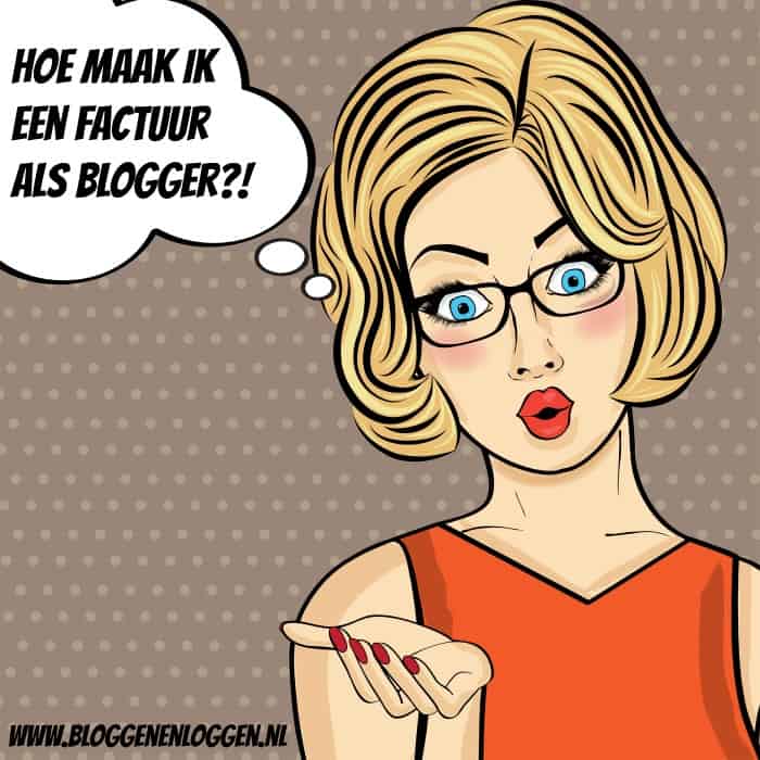 Facturen versturen als blogger: hoe doe je dat?