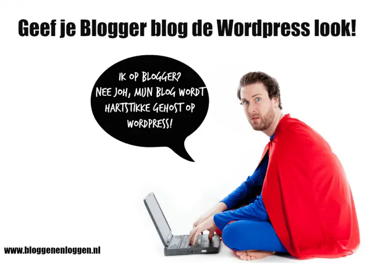 Geef je Blogger blog een professionele look!