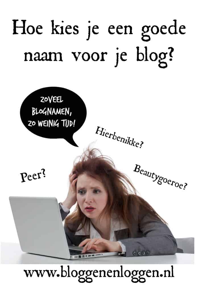 Hoe kies je een goede naam voor je blog?