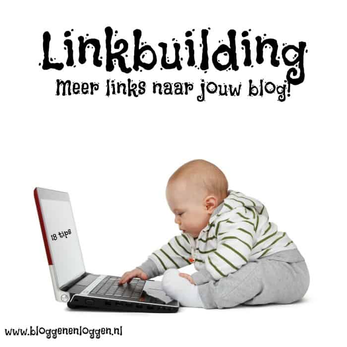 Linkbuilding: 17 manieren om backlinks te krijgen