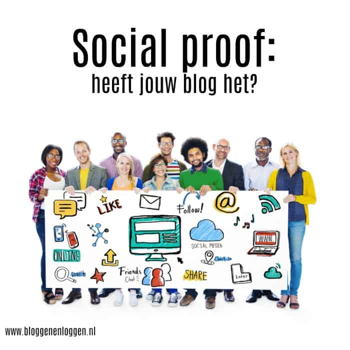 Social proof: heeft jouw blog het?