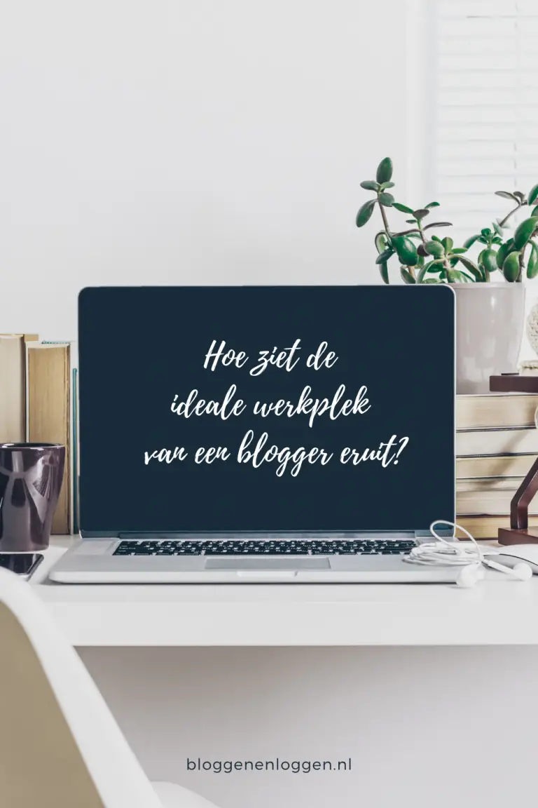 Hoe ziet de ideale werkplek van een blogger eruit?