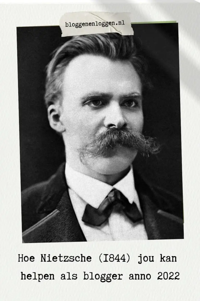 Hoe Nietzsche (1844) jou kan helpen als blogger anno 2022