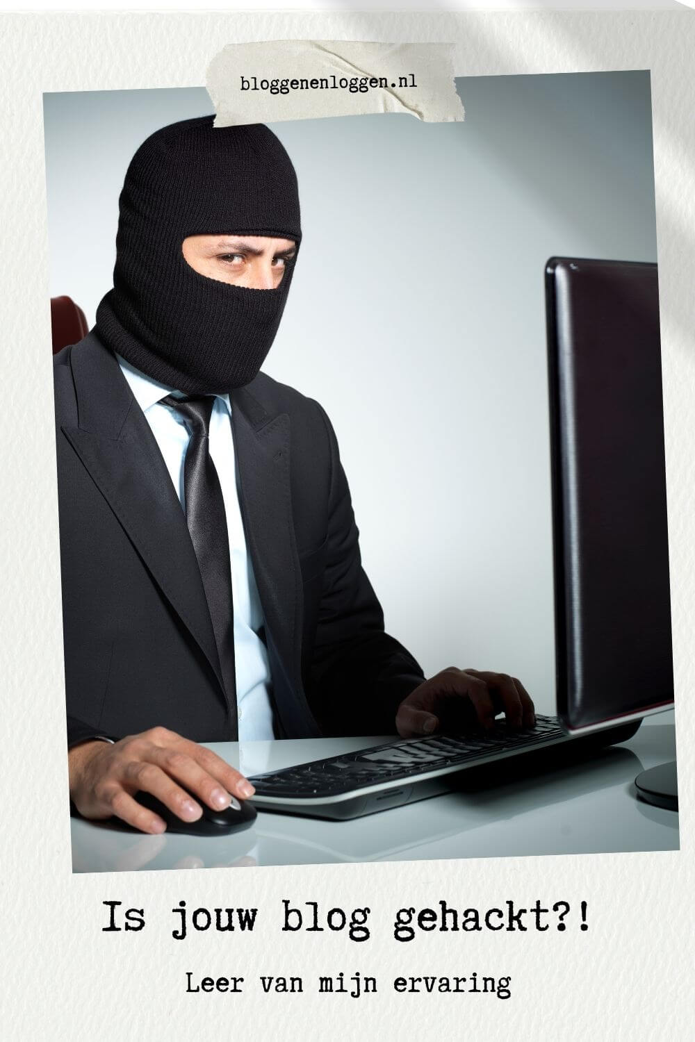 Blog gehackt? 8 lessen die ik leerde! - Bloggen en loggen